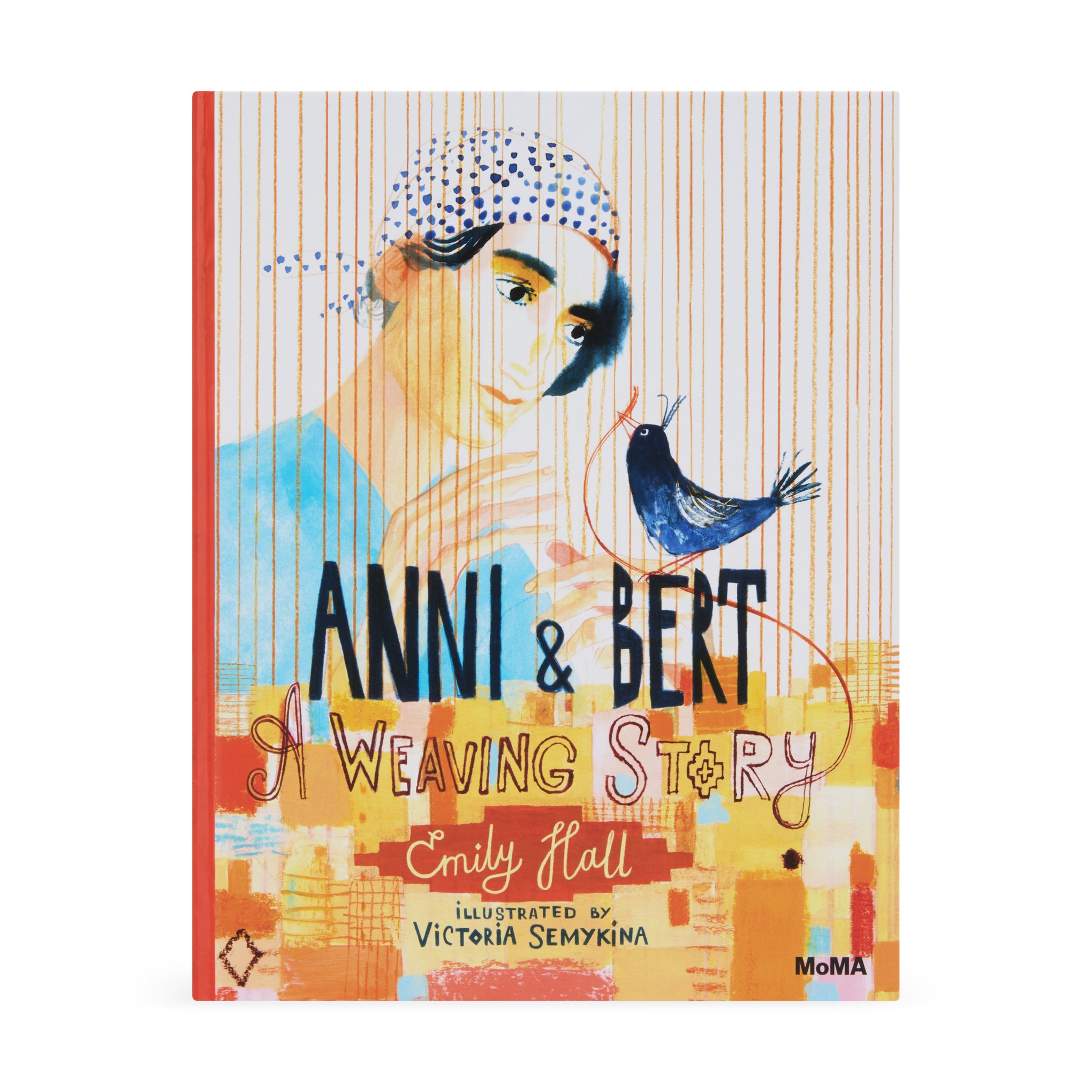 Anni & Bert: A Weaving Story ?C Hardcover