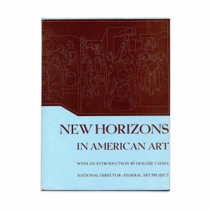 New Horizons in American Art - Hardcover