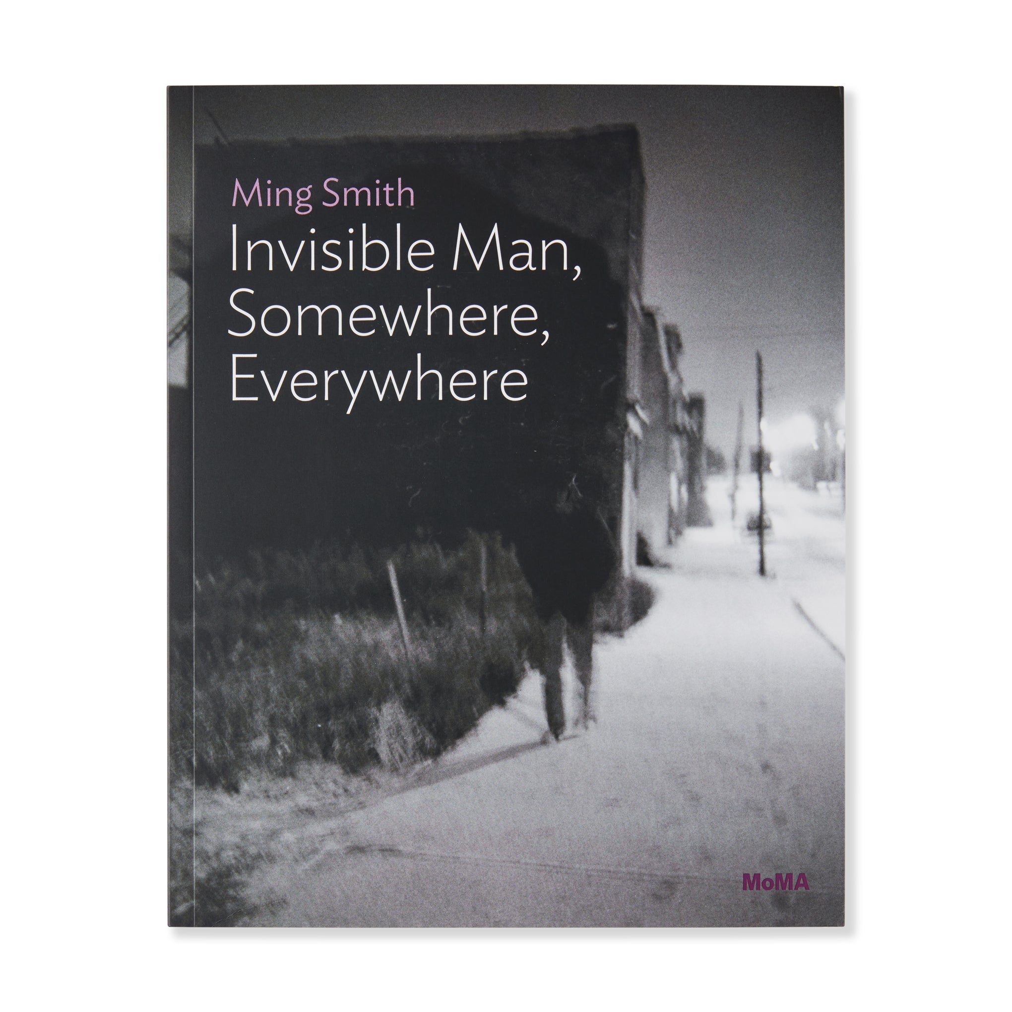 Ming Smith: Invisible Man. Somewhere. Everywhere. One on One Series - Paperback