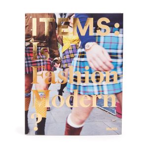 Items: Is Fashion Modern? - Hardcover