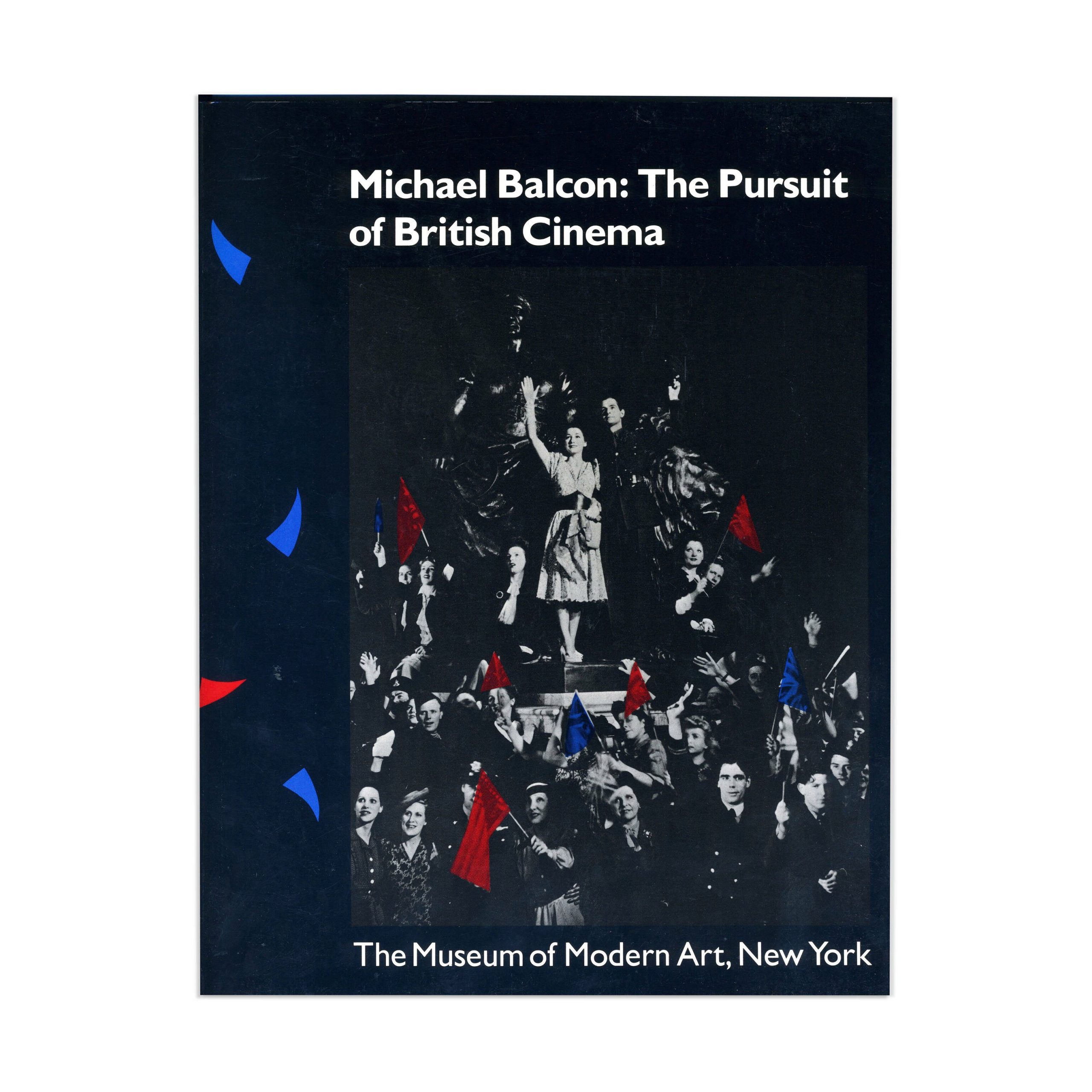 Michael Balcon: The Pursuit of British Cinema - Paperback