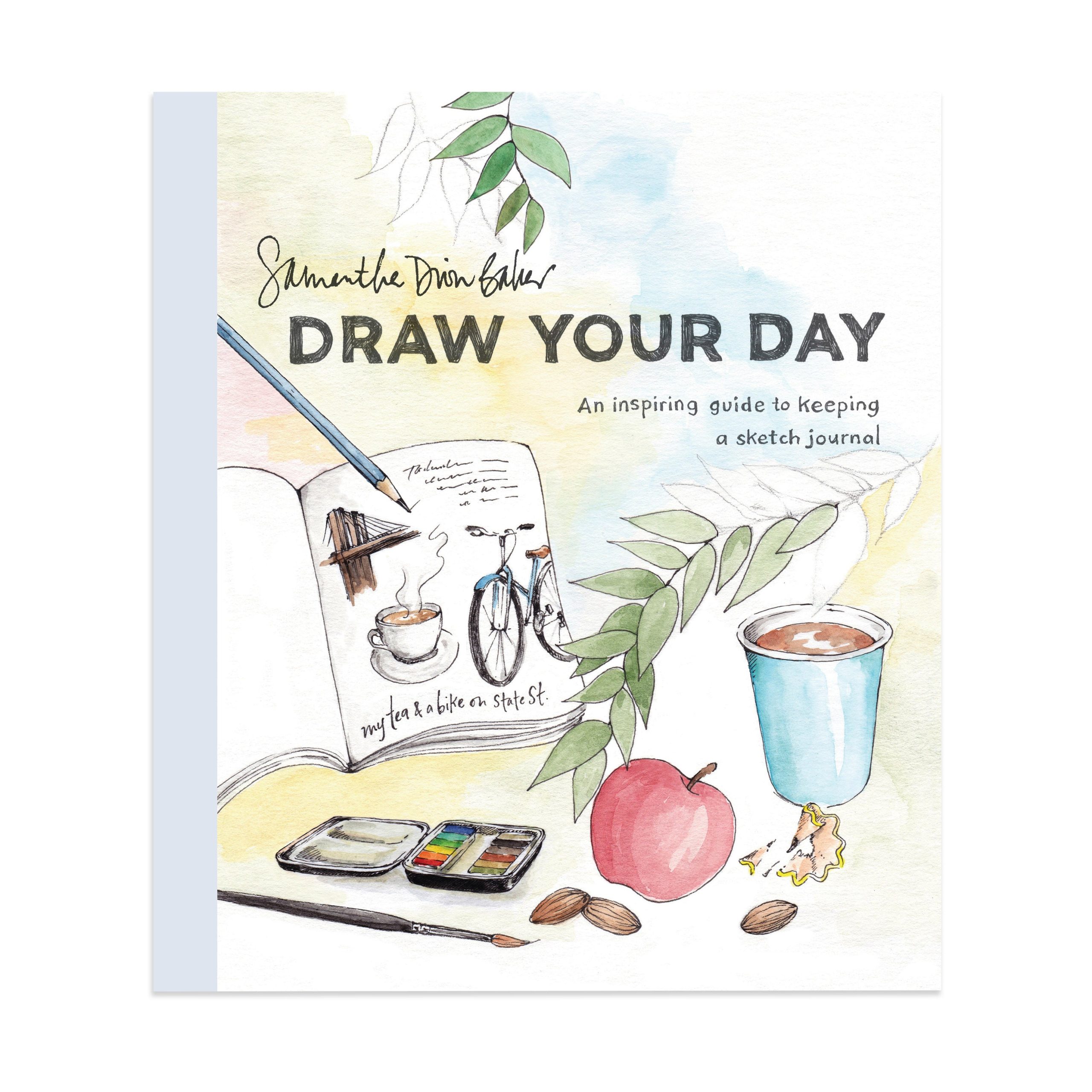 Draw Your Day:?An Inspiring Guide to Keeping a Sketch Journal Activity Book - Paperback