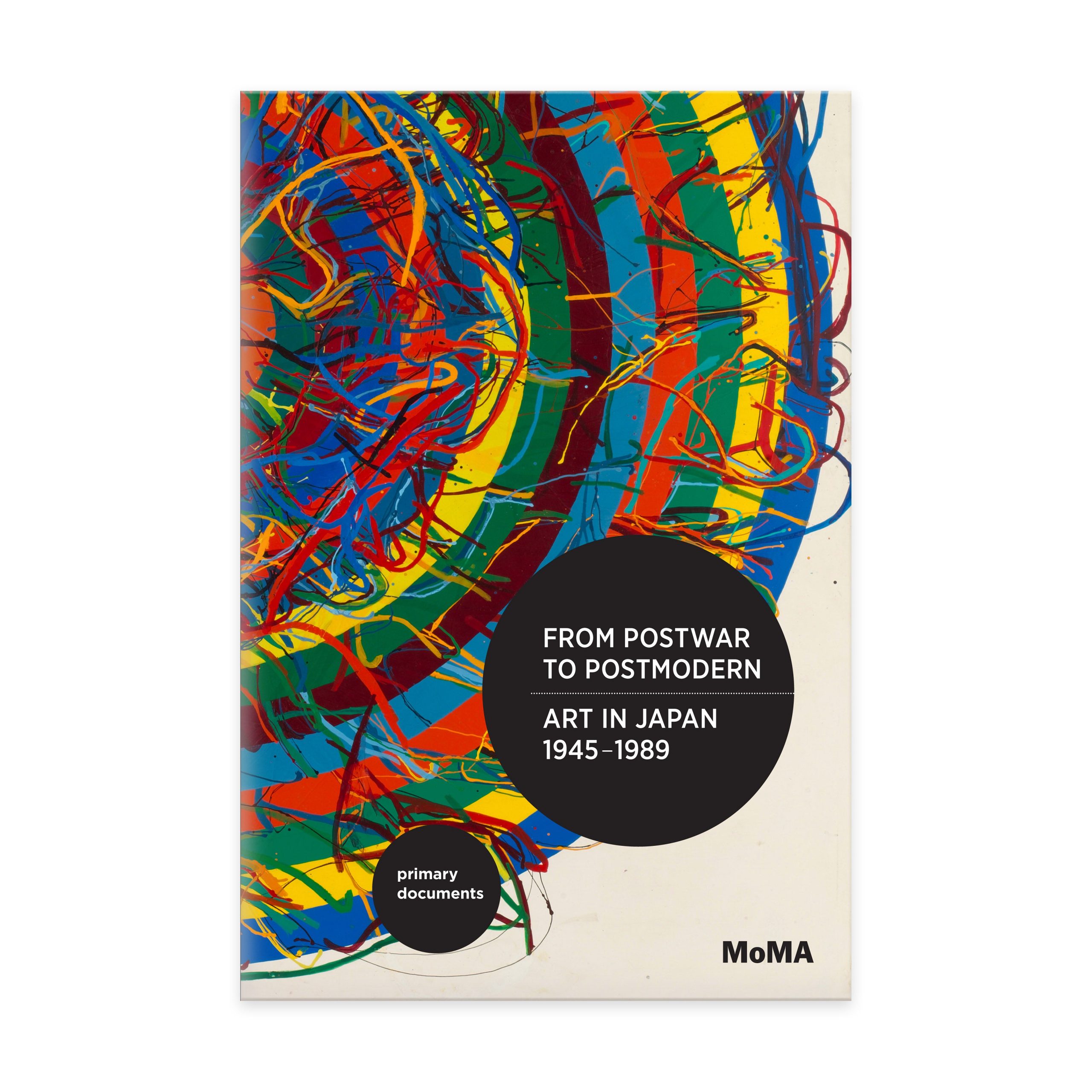 From Postwar to Postmodern: Art in Japan. 1945–1989. Primary Documents - Paperback