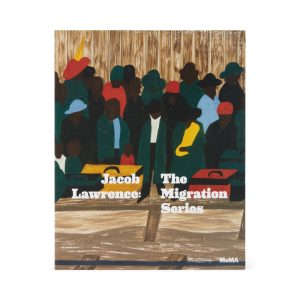 Jacob Lawrence: The Migration Series - Paperback