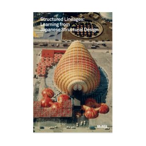 Structured Lineages: Learning from Japanese Structural Design - Paperback