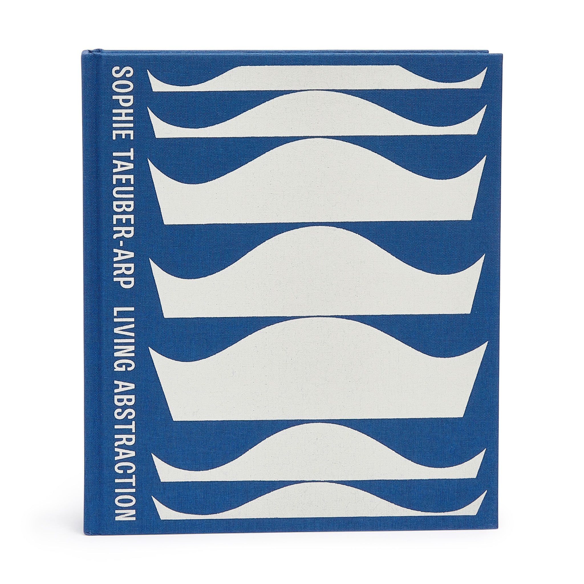 Sophie Taeuber-Arp: Living Abstraction - Hardcover