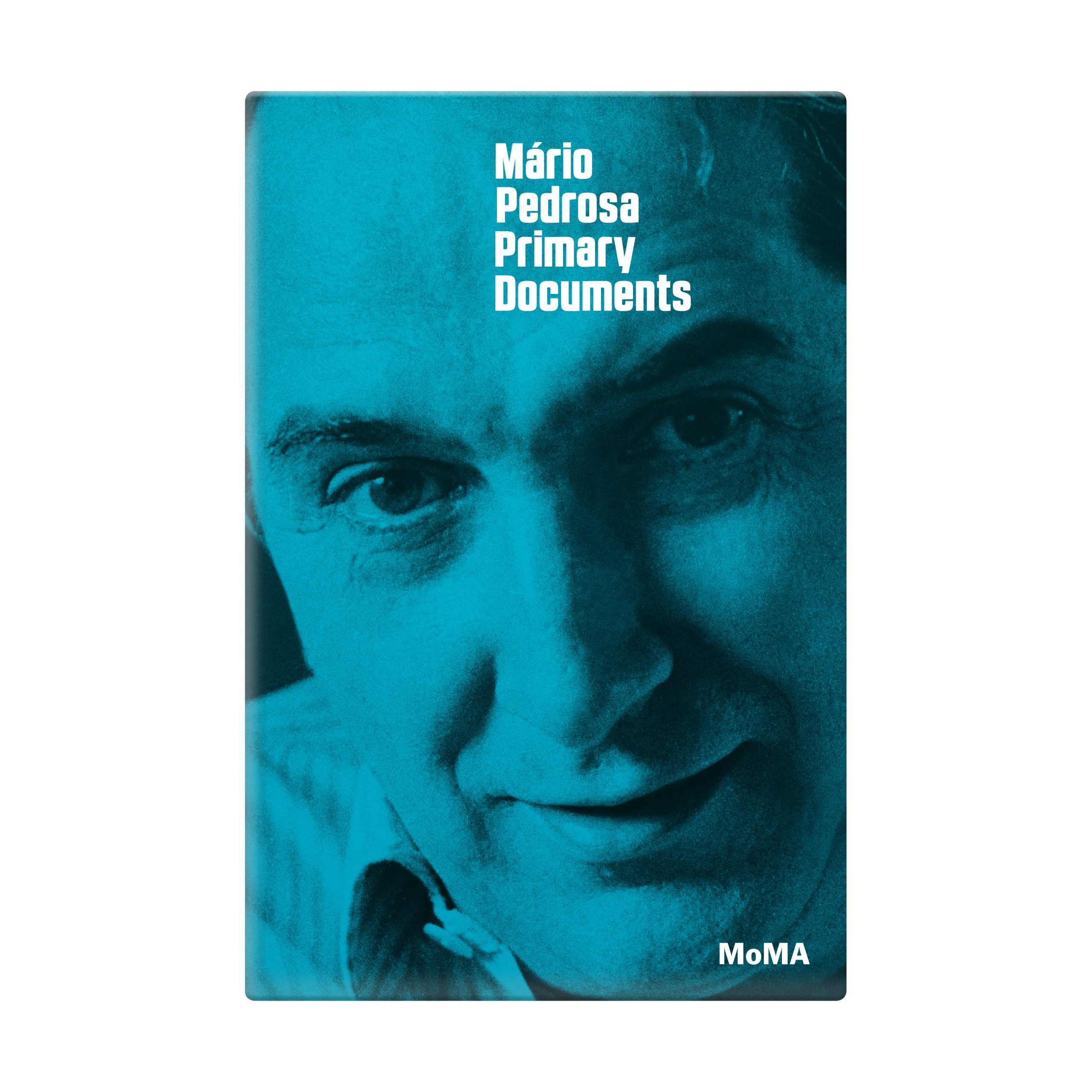 Mário Pedrosa: Primary Documents - Paperback