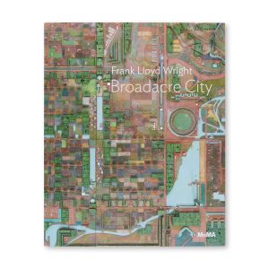 Frank Lloyd Wright: Broadacre City (MoMA One on One Series) - Paperback